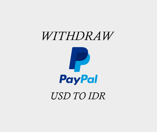 Jasa Withdraw Balance Paypal dengan mudah dan aman